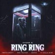 Ring Ring - CHASE B, Travis Scott, Don Toliver, Quavo & Ty Dolla $ign