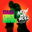 Ciara Ft. Chris Brown Major League DJz Yumbs - How We Roll Amapiano Remix